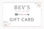 Bev’s Real Kids Gift Card