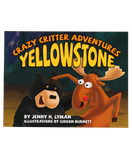 Crazy Critter Adventure Yellowstone Book