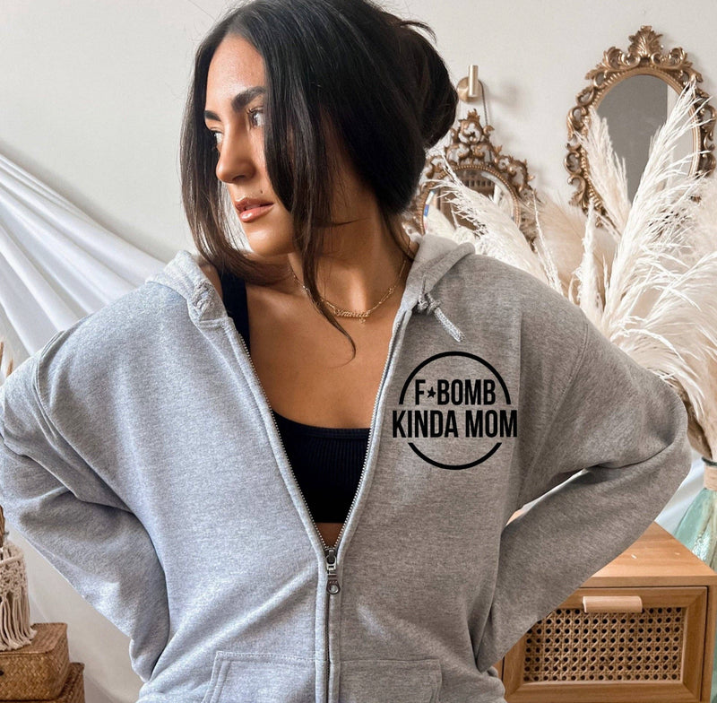 F Bomb Kinda Mom Zipper Hoodie Sweatshirt